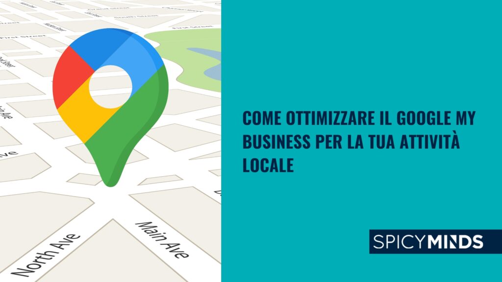 Come ottimizzare il Google My Business per la tua attività locale