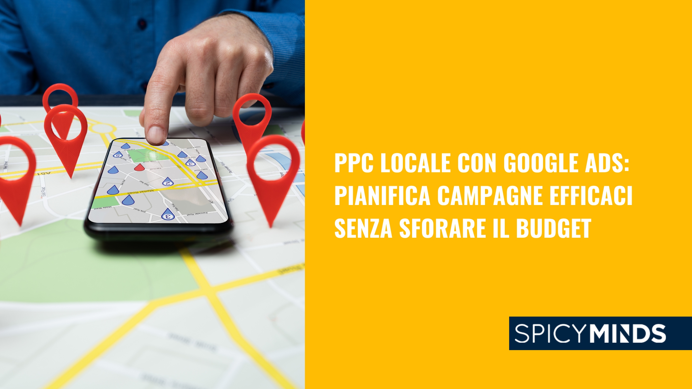 PPC Locale con Google Ads: Pianifica Campagne Efficaci Senza Sforare il Budget